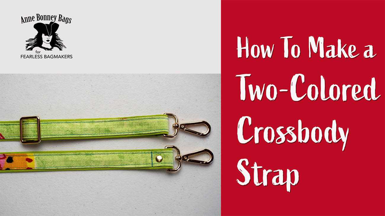 Bag making for bag makers - how to make a two-colored crossbody strap