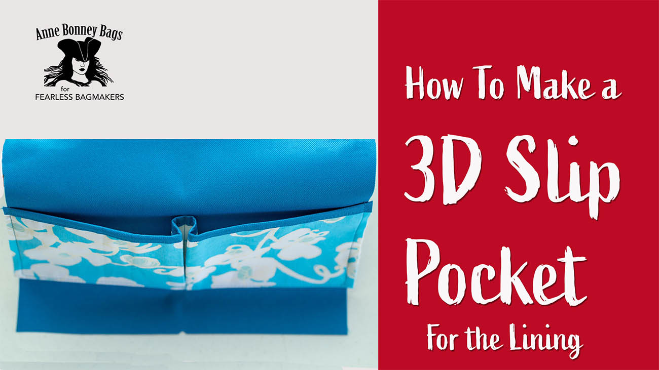 Bag making for bag makers - how to make a 3D slip pocket
