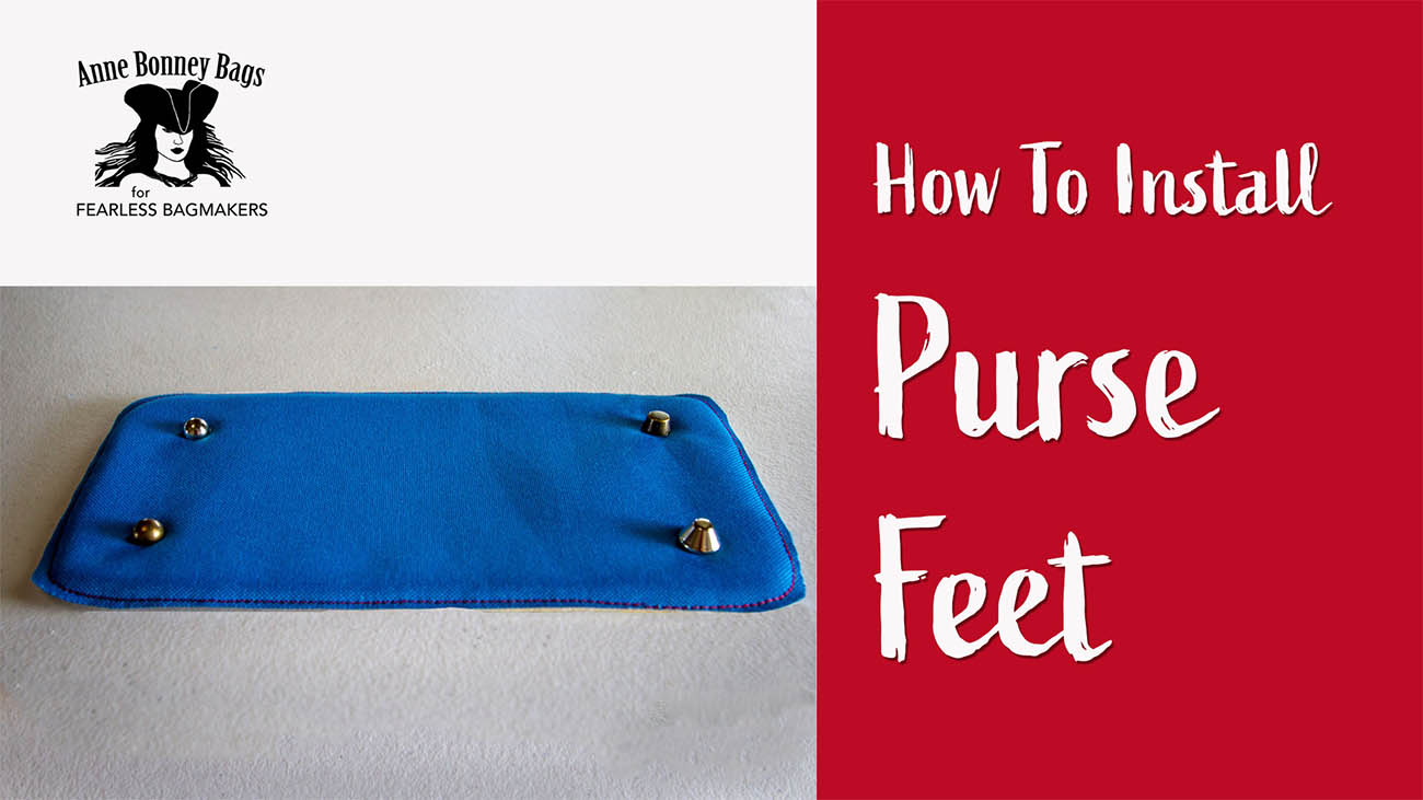 Bag making for bag makers - how to install purse feet on a bag