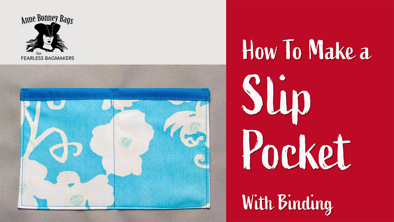 Bag making for bag makers - how to make a slip pocket for the lining